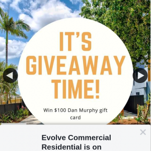 Evolve Commercial Residential – Win a $100 Dan Murphy Voucher (prize valued at $200)