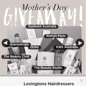 Lexingtons Hairdressers – Win a Beautiful Pamper Hamper (prize valued at $1,100)