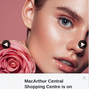 MacArthur Central – Win Two 30minute Facials for You & a Friend From Brazilian Beauty (prize valued at $79)