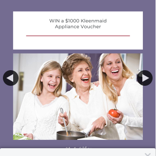 Mouths of Mums – Win a $1000 Kleenmaid Voucher (prize valued at $1,000)