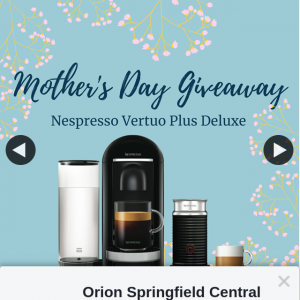 Orion Springfield Central – Win Mum a Nespresso