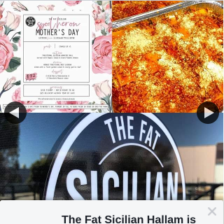 The Fat Sicilian Hallam – Win 3 Course Lunch for F O U R People for Mother’s Day (prize valued at $128)