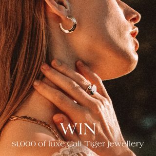 Cali Tiger Brand – Win a luxe jewellery shopping spree valued at $1,000