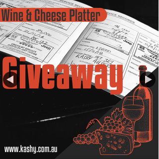 Kashy – Win a Wine & Cheese Platter Must Book (prize valued at $200)
