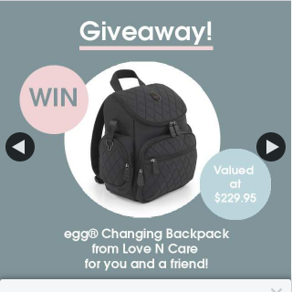 Baby to Todder Show – Win an Egg® Changing Backpack Each (prize valued at $229.95)