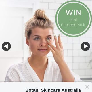 Botani Skincare – Win a Pamper Pack Worth $100