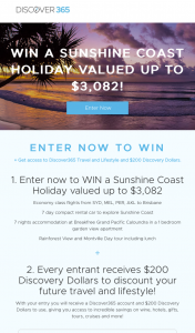 Discover365 – Win a Sunshine Coast Holiday Valued Up to $3082 (prize valued at $3,082)