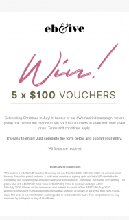 eb&ive – Win 5 X $100 Vouchers to Share With Their Loved Ones (prize valued at $500)