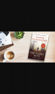 Plusrewards – Win a Copy of The Silent Wife By Karin Slaughter (prize valued at $1,979)