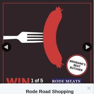 Rode Road Shopping Centre – Win 1 of 5 Rode Meats $40 Gift Vouchers