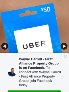 Wayne Carroll First Alliance Property Group – Win Uber Voucher (prize valued at $50)