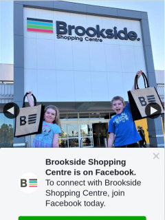 Brookside Shopping Centre – Win The Ultimate Brookside Showbag Must Collect (prize valued at $950)