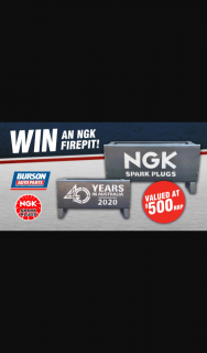 Burson Auto Parts – Win an Ngk Fire Pit Worth $500 (prize valued at $500)