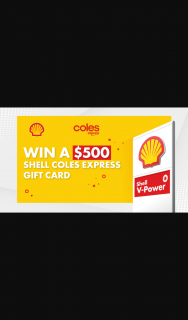 Channel 7 – Sunrise – Win One of 10 $500 Shell Coles Express Gift Cards – Fuel Your Friday