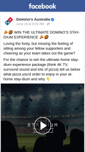 Domino’s Pizza – Win The Ultimate Domino’s Stay-Dium Experience