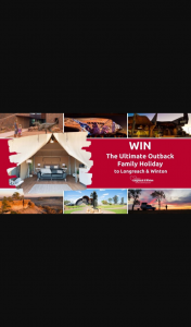 FB – Win The Ultimate Family OuTBack Experience to Longreach and Winton (prize valued at $2,252)