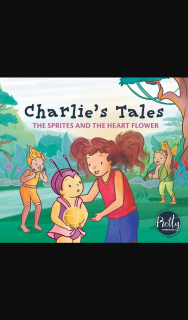 Girl-comau – Win 1/15 Charlie’s Tales The Sprites and The Heart Flower Books (prize valued at $150)