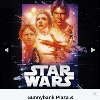 Sunnybank Plaza & Sunny Park – Win a Double Pass to See Star Wars a New Hope