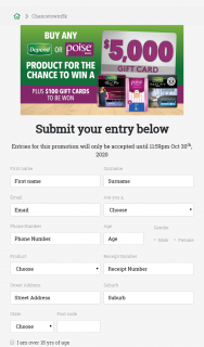 Depend or Poise – Win The Major Prize of $5000 Which Will Be Rewarded In The Form of 2 X $2500 Eftpos Gift Cards (“major Prize”). (prize valued at $7,800)