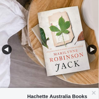 Hachette – Win 1 of 5 Advance Reading Copies of Jack By Marilynne Robinson