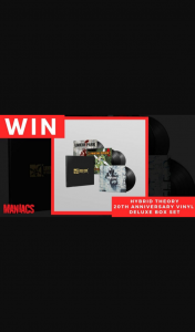 Maniacs – “win a 20th (prize valued at $140)
