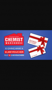Prime7 – Chemist Warehouse – Win a $2000 Chemist Warehouse Gift Voucher (prize valued at $3,000)