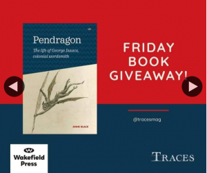 Traces magazine – Win a Copy of Pendragon The Life of George Issacs