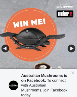 Australian Mushrooms – Win a Weber Bbq
