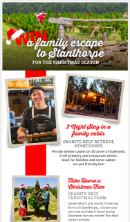 Granite Belt Wine & Tourism – Win a Christmas Season Family Adventure to Stanthorpe