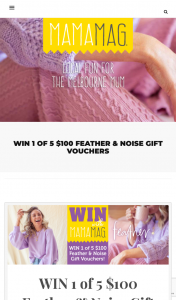 Mama Mag – Win 1 of 5 $100 Feather & Noise Gift Vouchers (prize valued at $500)