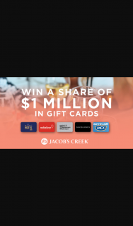 Jacobs Creek – Win (subject to Verification) (prize valued at $500)