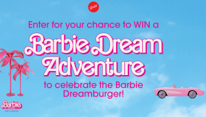 Grill’d – Barbie The Movie – Win 1 of 2 Barbie adventures