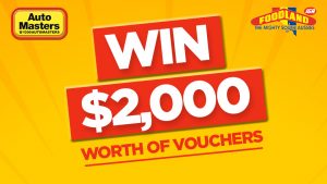 Nova 91.9 SA – Win 1 of 3 prize packs of a $1,000 Auto Masters voucher PLUS a $1,000 Foodland Supermarket voucher