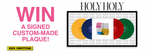 Sony Music Australia – Pre-order to Win a limited edition Holy Holy signed vinyl plaque valued at $900