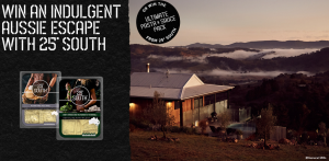 25 Degrees South – Win a major prize of Logan Brae Retreats experience in Mt Kanimbla, NSW for 2 OR 1 of 25 minor prizes