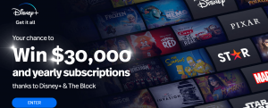 9Now – The Block Viewers Choice 2023 – Win a major prize of $30,000 cash PLUS 12 month Disney+ subscription OR 1 of 12 minor prizes