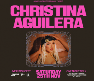 Nova Entertainment – Win 1 of 5 prizes of 2 tickets each to see Christina Aguilera live in concert in VIC (dosmestic flights included)