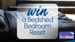 Smoothfm – Win 1 of 10 prize packs of a $500 Bed Shed voucher PLUS $500 cash