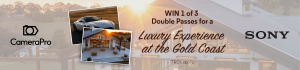 CameraPro – Win 1 of 3 double entry passes for a Luxurious Experience at the Gold Coast