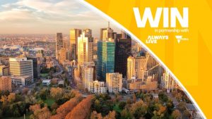 Channel 7 – Sunrise Visit – Win a trip for 2 to Melbourne PLUS accommodation and more