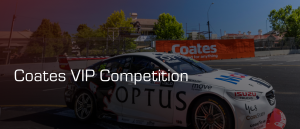 Coates – Win a travel prize package for 4 to the 2023 VALO Adelaide 500 event valued up to $19,500
