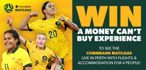Network 10 – Matilda’s AFC Olympic Qualifiers – Win a trip for 4 to Perth PLUS accommodation, tickets and more