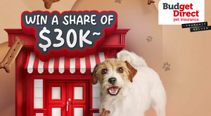 Budget Direct – Pet Insurance – Win 1 of 3 cash prizes valued at $10,000 each
