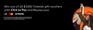 Ticketek & Mastercard – Win a $1,000 Ticketek gift voucher