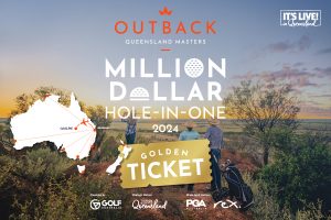 Outback QLD Masters – Win a money-can’t-buy Golden Ticket for 2 to Quilpie for the 2024 Million Dollar Hole-In-One Challenge