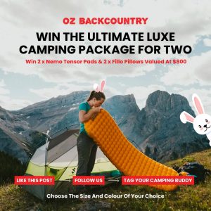 Oz Backcountry – Win the Ultimate Luxe camping prize pack for 2 valued at $800