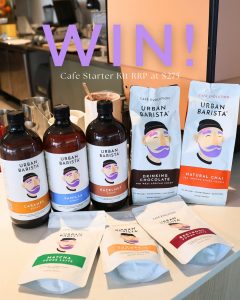 Urban Barista – Win a Cafe Starter prize pack valued over $250
