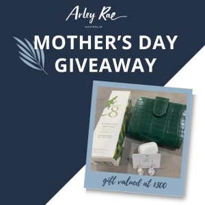 Arley Rae Australia – Win a Mother’s Day gift