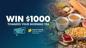 HIT & Cancel Council’s Australia’s Biggest Morning Tea – Win $1,000
