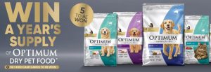 Mars Petcare – Win 1 of 5 major prizes of a year’s supply of Optimum Dry pet food OR 1 of 50 minor prizes